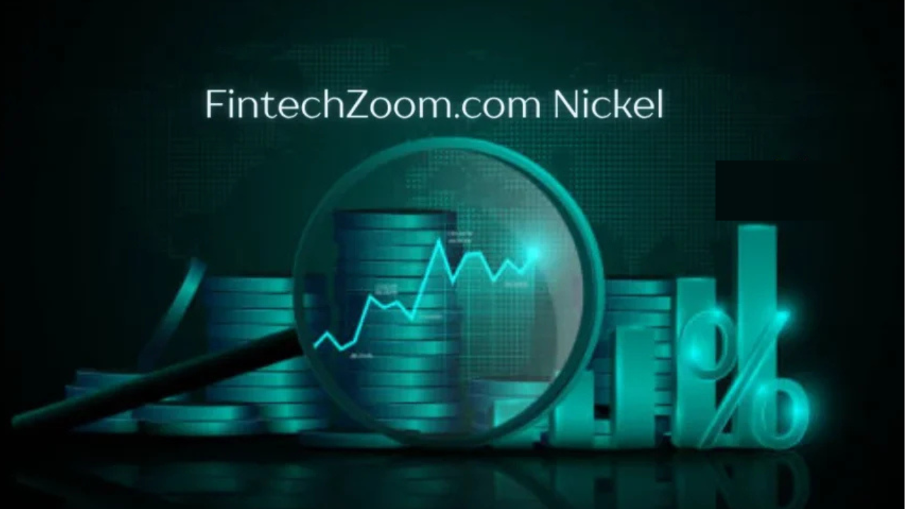 FintechZoom.com Nickel Importance Globally